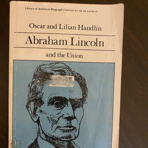 Abraham Lincoln and the Union
